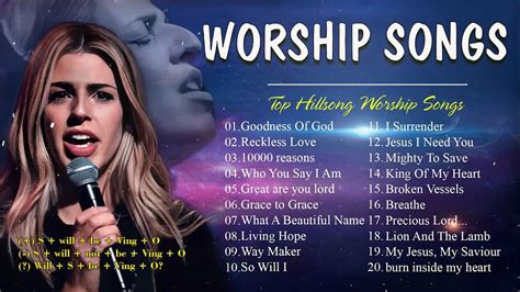 Hillsong Praise Worship Songs Elevate Your Faith With Hillsong S Divine Hits Peaceful