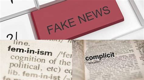 ‘feminism ‘fake News ‘complicit ‘truth And More Politics And