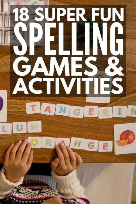 Learning Made Fun 18 Spelling Activities For Every Age And Stage