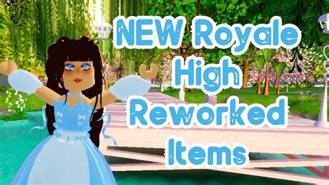 New Royale High Reworked Items Youtube