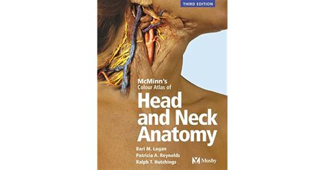 Mcminns Color Atlas Of Head And Neck Anatomy By Bari M Logan