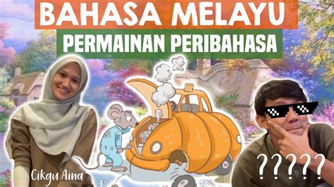 Pdpr Bahasa Melayu Tahun 5 Permainan Seni Bahasa Peribahasa Youtube