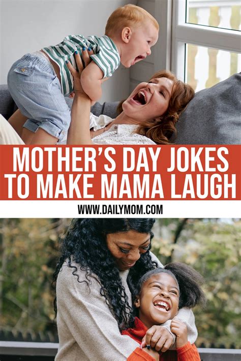 36 Mothers Day Jokes To Make Mama Laugh Read More
