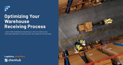 4 Ways To Optimize Your Warehouse Receiving Process Zhenhub