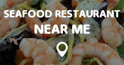 It takes a lot of time to spot a perfect nearby place to have a nice meal. SEAFOOD RESTAURANT NEAR ME - Points Near Me