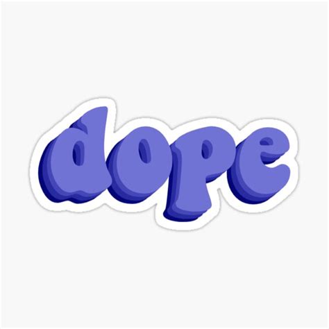 Dope Sticker Design Case Art Sticker By Mass Stickers Redbubble