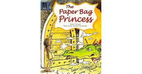 The Paperbag Princess By Robert Munsch