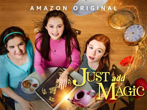 11 Shows To Watch With Your Tween Just Add Magic Tv Series To Watch Ads