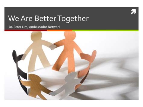 Ppt We Are Better Together Powerpoint Presentation Free Download