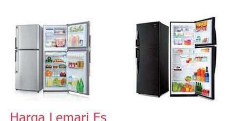 Lemari es 2 pintu , dilengkapi dengan freezer yang ekstra besar , memiliki rak kaca dengan ketahanan dan tampilan yang lebih baik dibandingkan. Daftar Harga Lemari Es Sharp 2 Pintu Terbaru 2017 | Kulkas ...