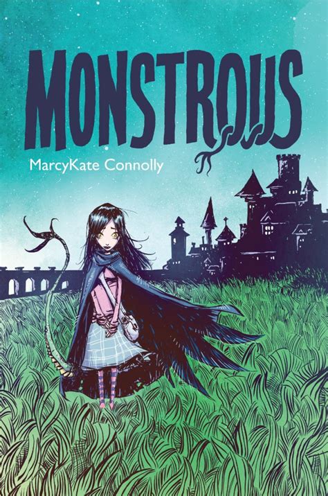 Monstrous Marcykate Connolly