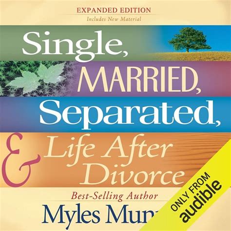 2016 Single Married Separated And Life After Divorce Audiobook By Myles Munroe Destiny