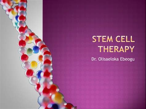 Ppt Stem Cell Therapy Powerpoint Presentation Free Download Id7105951