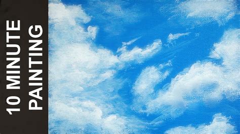 Painting A Sky Full Of Clouds With Acrylics In 10 Minutes Youtube
