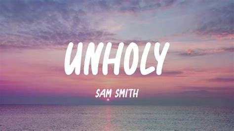 unholy lyrics sam smith