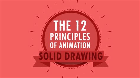 12 Principles Of Animation Solid Drawing Tutorials Brown Bag Labs