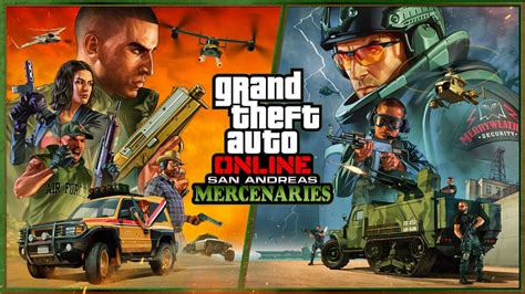 Grand Theft Auto Online San Andreas Mercenaries Out Now Rockstar Games