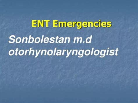 Ppt Ent Emergencies Powerpoint Presentation Free Download Id6539481