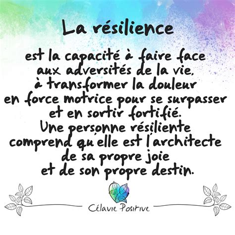 La Résilience By Célavie Positive Pensées Positives Adversité Vie
