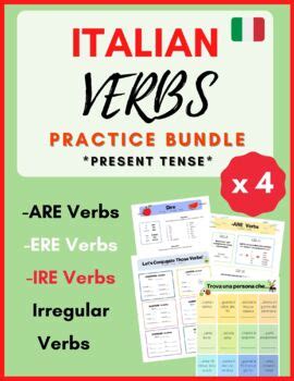 Italian Verbs Bundle Present Tense Are Ere Ire Irregular Verbs
