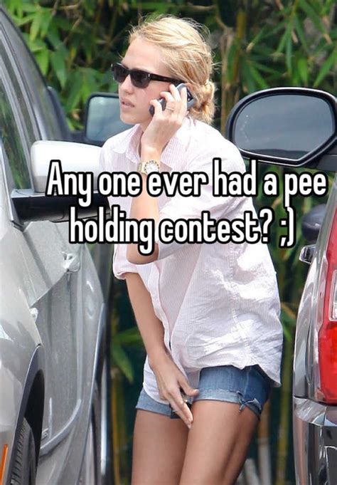 Pee Holding Contest Contest Pee