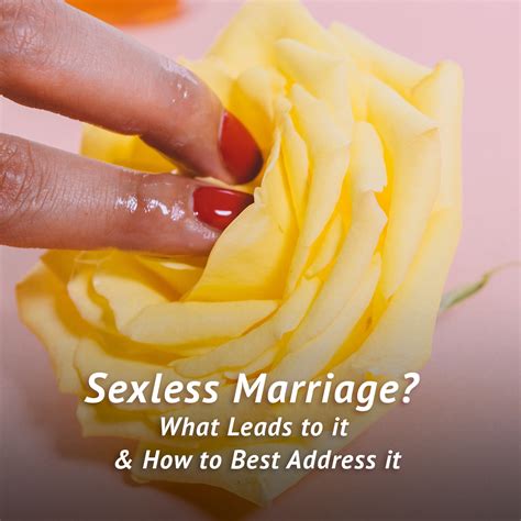 Sexless Marriage What Leads To It And How To Best Address It