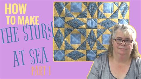 How To Make A Storm At Sea Quilt Part 1 Thursdaythreads Youtube