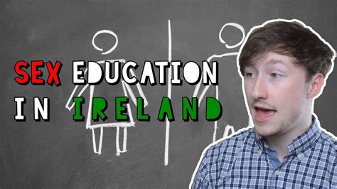 Sex Education In Ireland Youtube