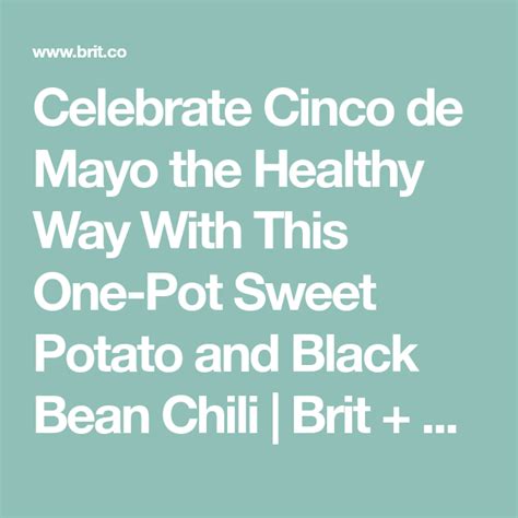 Celebrate Cinco De Mayo With This One Pot Sweet Potato And Black Bean