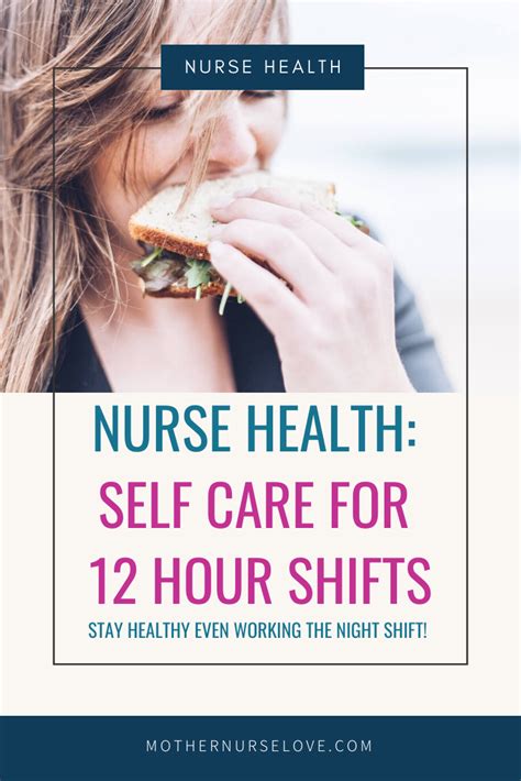 Nurse Health Self Care For 12 Hour Shifts Self Care 12 Hour Shifts