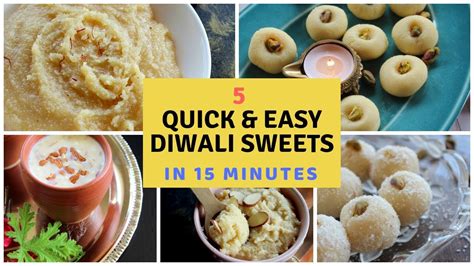 5 Quick And Easy Diwali Sweets Indian Sweets Recipes Mithai Recipes Youtube