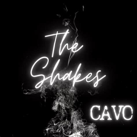 The Shakes Single By Cavo Spotify