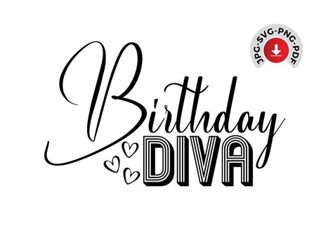 Birthday Diva Svg Png Birthday Queen Svg Birthday Design Cut Etsy