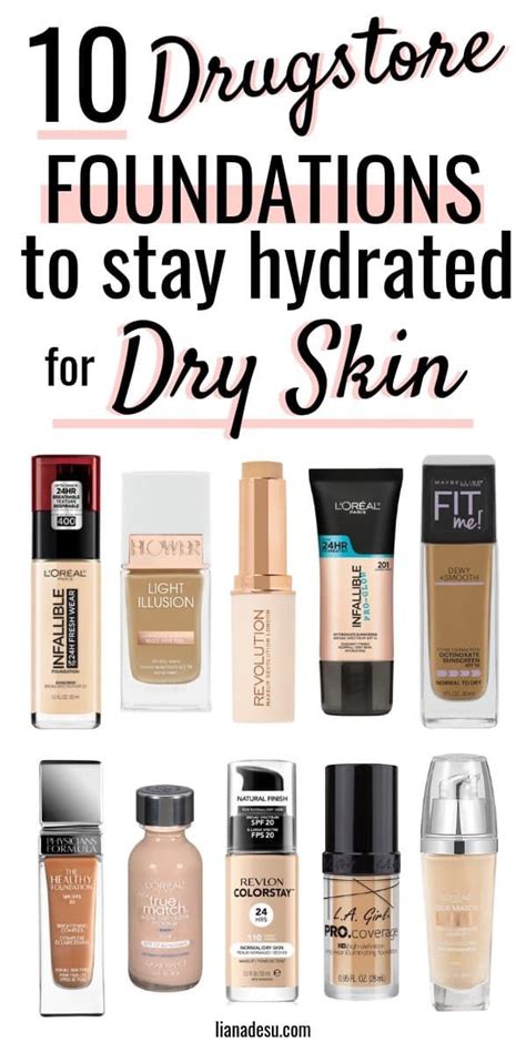 10 Best Drugstore Foundations For Dry Skin Stay Hydrated All Day