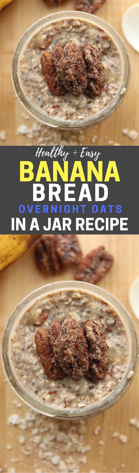 Banana Bread Overnight Oats The Diet Chef Recipe Meals In A Jar