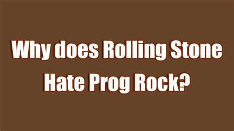 Why Does Rolling Stone Hate Prog Rock Youtube