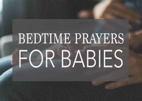10 Of The Sweetest Bedtime Prayers For Babies To Encourage Their Faith