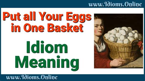Put All Your Eggs In One Basket Meaning Idioms In English Youtube