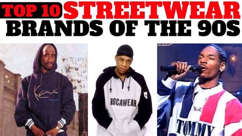 Top 10 Streetwear Brands Of The 90s You Should Know Youtube