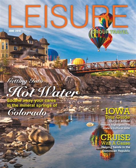 Leisure Group Travel Magazine Features The Colorado