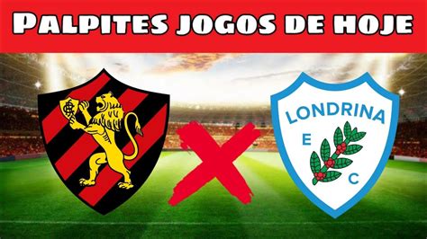 SPORT X LONDRINA PALPITES JOGOS DE HOJE CAMPEONATO BRASILEIRO SÉRIE B