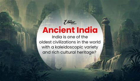 Ancient India History Facts Map Civilization Time Period Culture