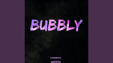 Bubbly Instrumental Youtube