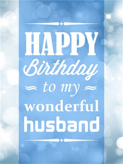 3 years later and i still can't believe that i am really married to such an amazing person. To my Wonderful Husband - Happy Birthday Card | Birthday ...