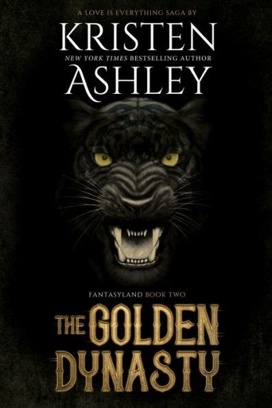 The Golden Dynasty By Kristen Ashley Paperback Barnes And Noble