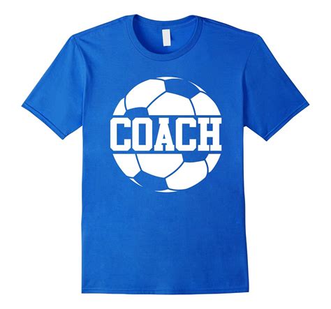 Soccer Coach T Shirt Unisex Coach Shirts Cl Colamaga