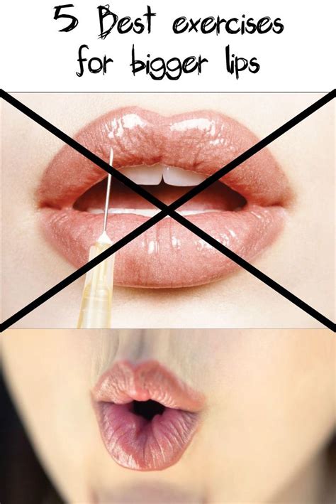 Bigger Lips 5 Best Exercises For Bigger Lips Lips Fuller Fuller