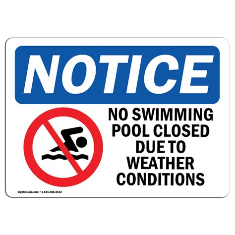 Osha Notice No Swimming Pool Closed Due Sign With Symbol Heavy Duty
