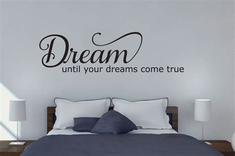 dream until your dreams come true wall decal vinyl sticker