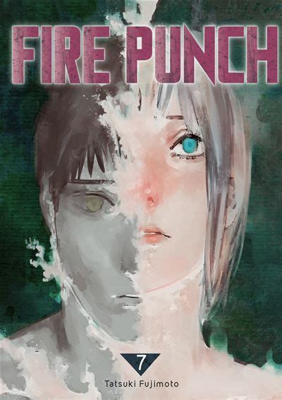 Fire Punch Tome 7 Tatsuki Fujimoto Senscritique